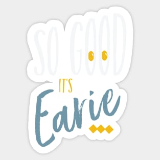 Cornhole Pun So Good it's Earie Sticker